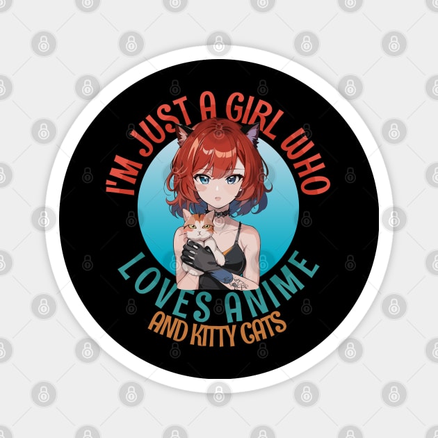 I'm Just a Girl Who Loves Anime and Cats Magnet by Tezatoons